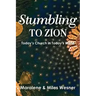 Stumbling to Zion