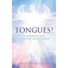 Tongues! a Separate Gift from the Holy Ghost