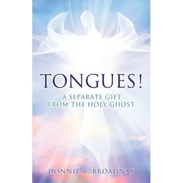 Tongues! a Separate Gift from the Holy Ghost