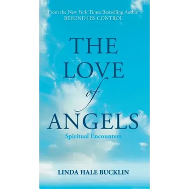 The Love of Angels (Spiritual Encounters)