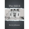 The Hill II