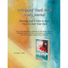 Whispered Truth Bible Study Journal: Trusting God's Voice to have Victory Over Your Past