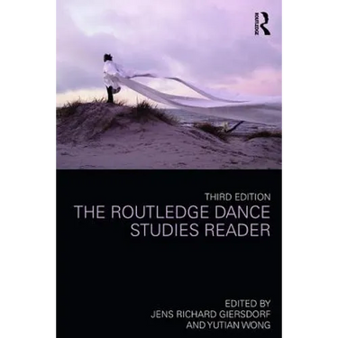 The Routledge Dance Studies Reader