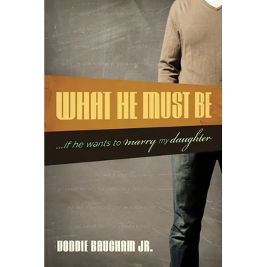 What He Must Be: ...If He Wants to Marry My Daughter