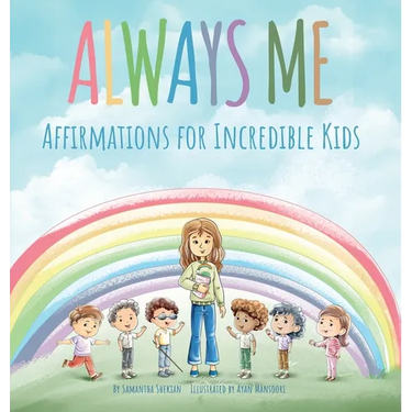 Always Me: Affirmations for Incredible Kids
