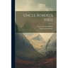Uncle Robert's Visit