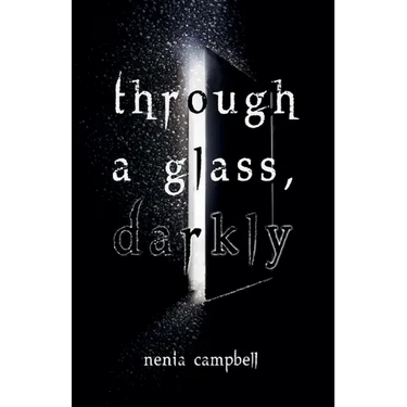 Through a Glass, Darkly