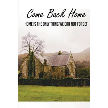 Come Back Home: Home Is The Only Thing We Can Not Forget: Adoption Stories From Adoptees