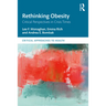 Rethinking Obesity: Critical Perspectives in Crisis Times