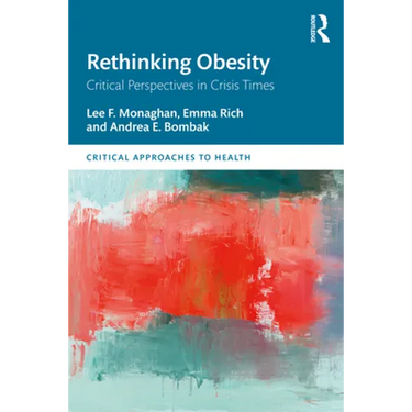 Rethinking Obesity: Critical Perspectives in Crisis Times