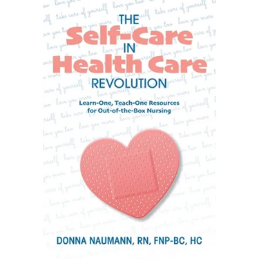 The Self-Care in Health Care Revolution