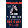 This Is Why We Lied: A Will Trent Thriller