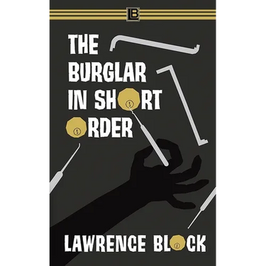 The Burglar in Short Order