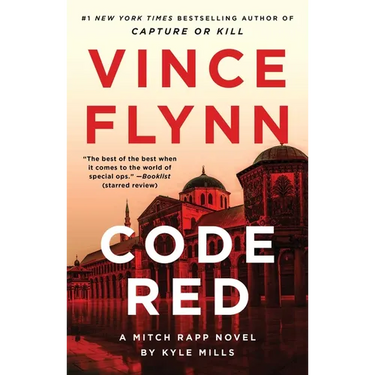 Code Red: A Mitch Rapp Novel by Kyle Mills