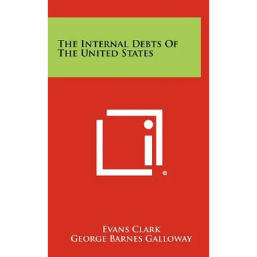 The Internal Debts of the United States