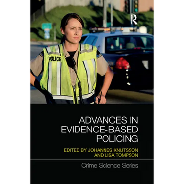 Advances in Evidence-Based Policing