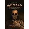 UnMasked: The Science that Suggests Your Muzzle Spreads COVID