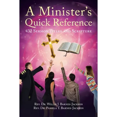 A Minister's Quick Reference: 432 Sermon Titles and Scripture