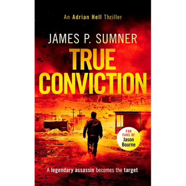 True Conviction: A High Octane Assassination Thriller
