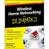 Wireless Home Networking for Dummies