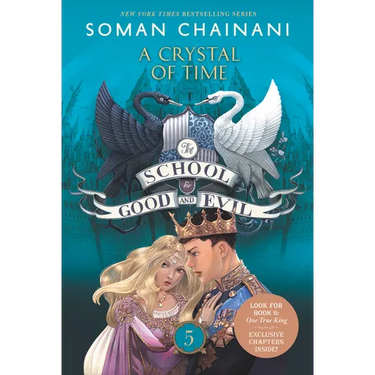 The School for Good and Evil #5: A Crystal of Time: Now a Netflix Originals Movie