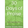 30 Days of Praise: Praising My Way to My Breakthrough