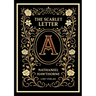 Nathaniel Hawthorne: The Scarlet Letter (English Edition): The Enduring American Classic of Sin and Redemption