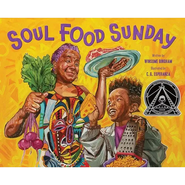 Soul Food Sunday: A Picture Book
