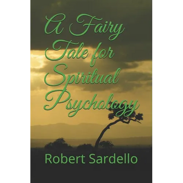 A Fairy Tale for Spiritual Psychology