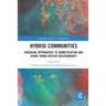 Hybrid Communities: Biosocial Approaches to Domestication and Other Trans-Species Relationships