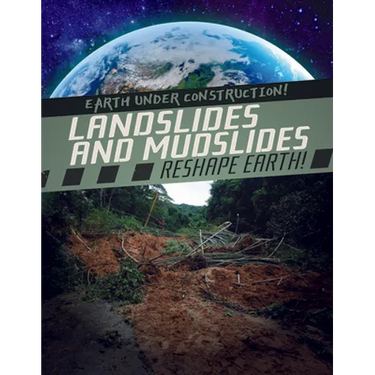 Landslides and Mudslides Reshape Earth!