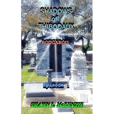 Shadows of Thibodaux: Rougarou