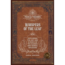 Teas & Tisanes: Whispers of the Leaf: Exploring the Art and Science of Tea Blends and Herbal Infusions