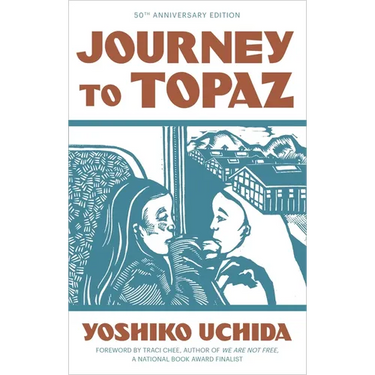 Journey to Topaz (50th Anniversary Edition)