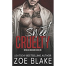 Sweet Cruelty: A Dark Mafia Romance