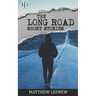 The Long Road: Short Stories