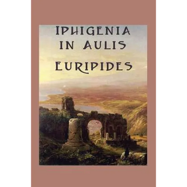 Iphigenia in Aulis