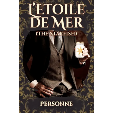 L'Etoile de Mer (The Starfish): Sequel to Traitor Comet