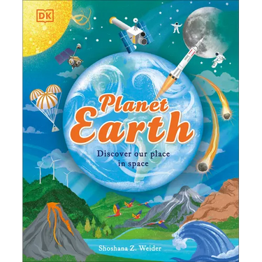 Planet Earth: Discover Our Place in Space