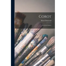 Corot: Souvenirs Intimes