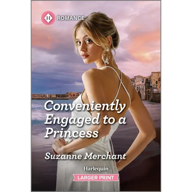 Conveniently Engaged to a Princess