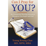 Can I Pray for You?: An Unexpected Meeting Between a Chicagoan Oncologist and God