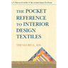 The Pocket Reference To Interior Design Textiles