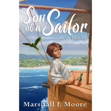 Son of a Sailor: A Cozy Pirate Tale