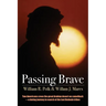 Passing Brave