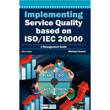 Implementing Service Quality Based on ISO/IEC 20000: 3rd Edition