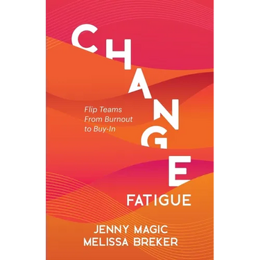 Change Fatigue