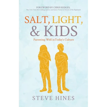 Salt, Light, & Kids