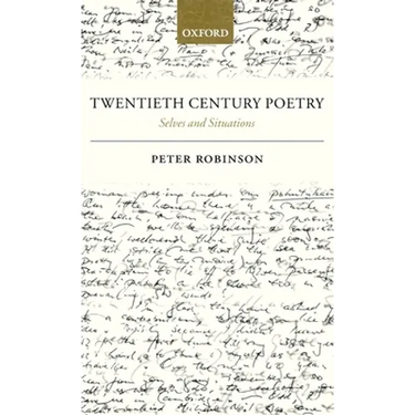 Twentieth Century Poetry: Selves and Situations