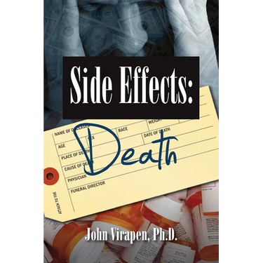 Side Effects-Death: Confessions of a Pharma Insider (color)